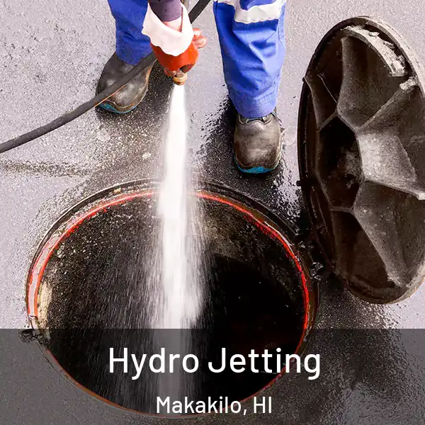  Hydro Jetting Makakilo, HI